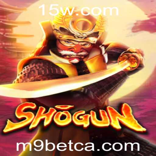 Descubra o Fascinante Mundo do Jogo Shogun e Como M9bet Transforma a Experiência Gamine